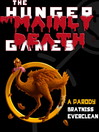 The Hunger but Mainly Death Games A Parody by Bratniss Everclean eBook